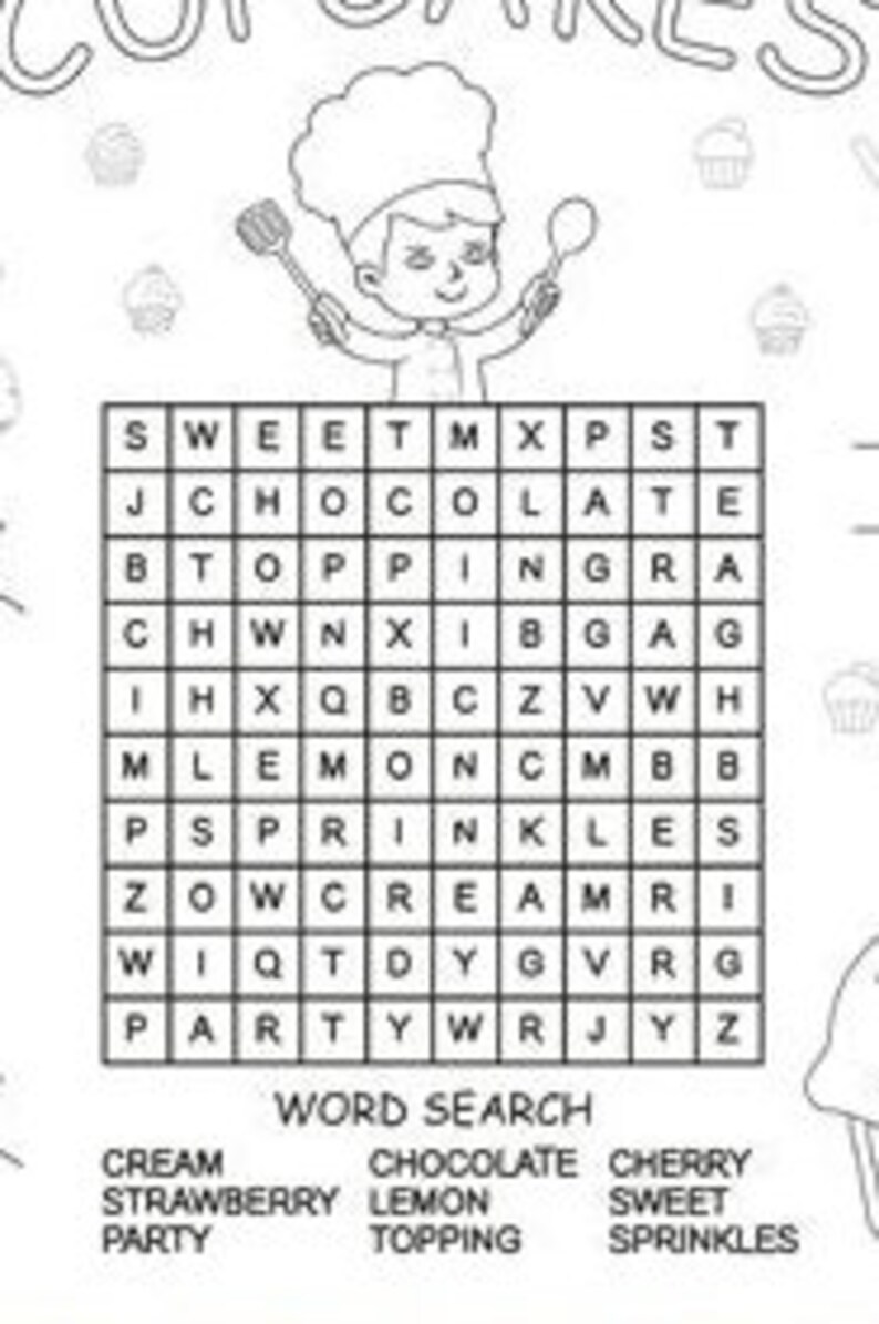 May include: A black and white word search puzzle with the words "sweet", "chocolate", "cherry", "strawberry", "lemon", "topping", "party", and "sprinkles". The puzzle features a chef character holding a whisk and a spoon.