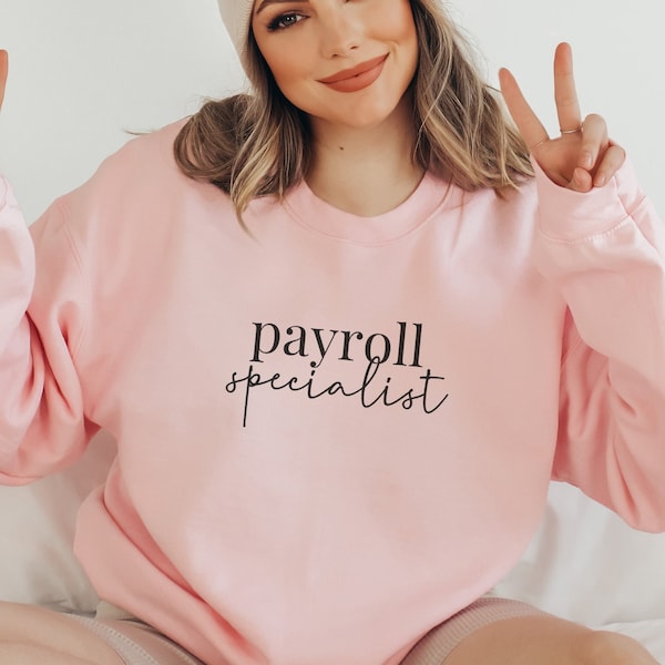 Payroll Specialist Corporate Crewneck Sweater, Payroll Department Sweatshirt, Gift for Payroll Admin, Corporate Girly, Payroll Manager Shirt