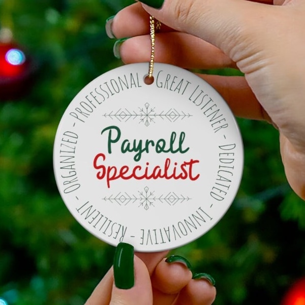 Payroll Specialist Christmas Ceramic Ornament, Corporate Christmas Gift Idea, Secret Santa Professional Gift, Payroll Department Thank You