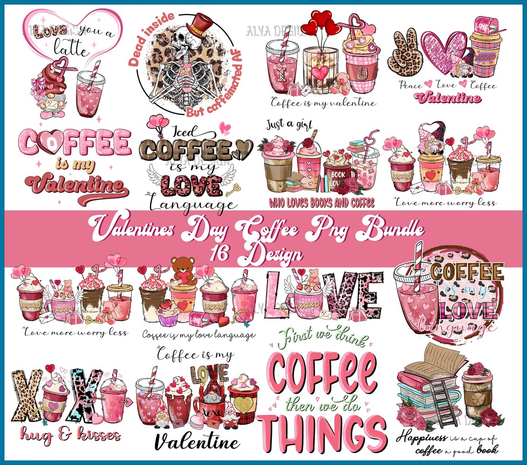 Valentines Day PNG Bundle, Coffee PNG Valentine Coffee PNG, Png, Png ...