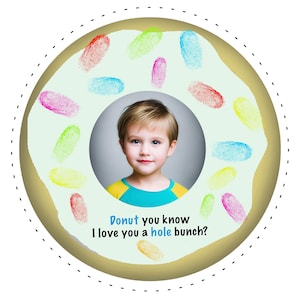 Donut You Know I Love You a Hole Bunch Fingerprint and Picture Keepsake Activity