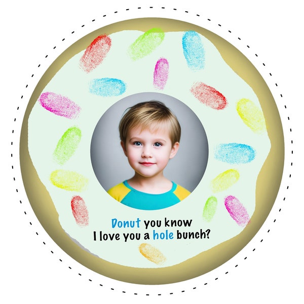 Donut You Know I Love You a Hole Bunch Fingerprint and Picture Keepsake Activity
