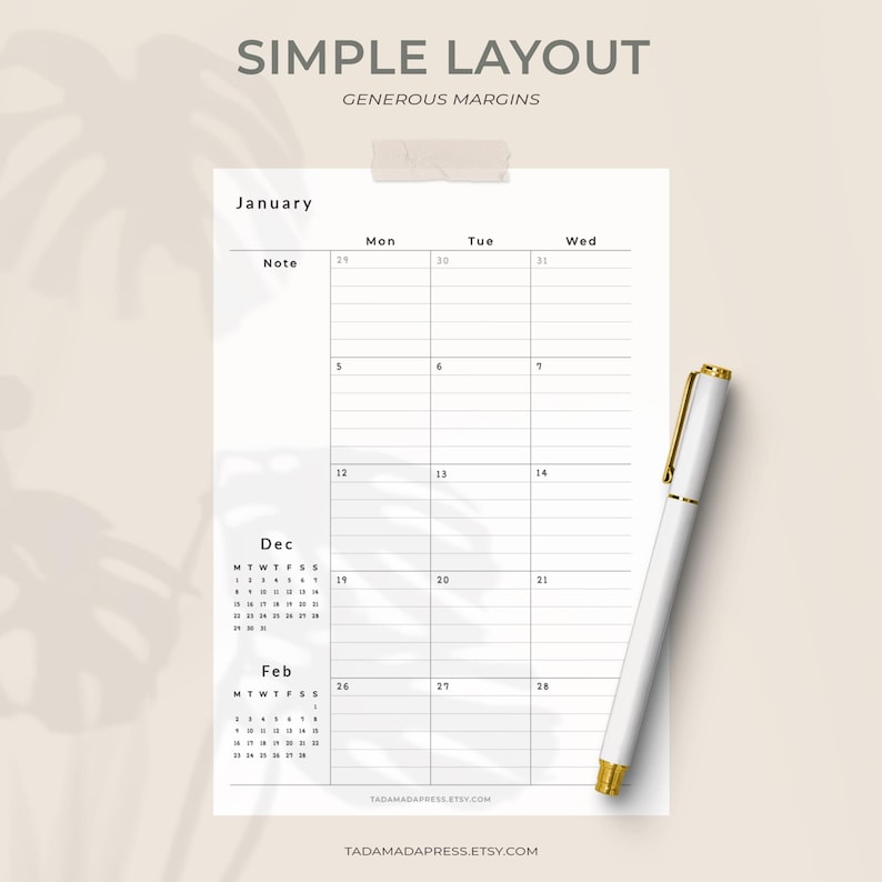 May include: A minimalist planner page with the text "SIMPLE LAYOUT" and "GENEROUS MARGINS". It features a January calendar, a December and February calendar, and a white pen with gold detailing. The website address is also visible.
