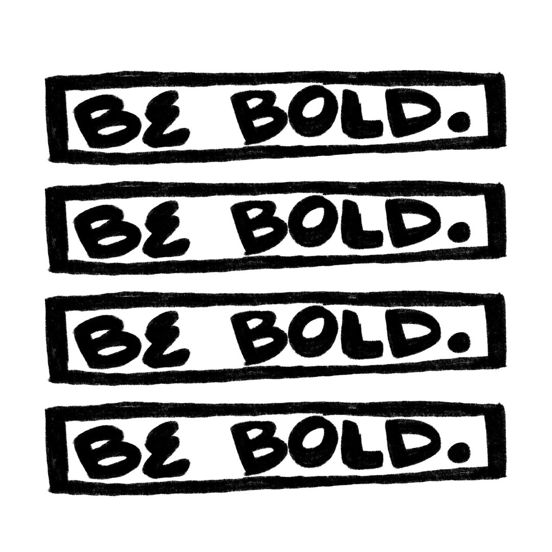 Be Bold Printable Downloadable Poster Printable Art - Etsy