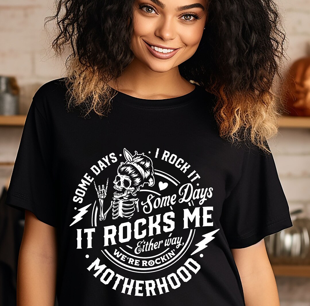 Some Days I Rock It Some Days It Rocks Me Shirt Rocking - Etsy
