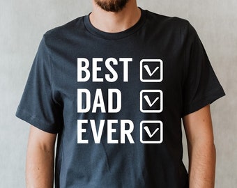 Best Dad Ever Shirt, Dad Shirt, Dad Gift Shirt, Fathers Day Gifts, Birthday Dad Gift T-shirt
