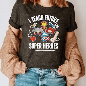 I Teach Future Superheroes Teacher Shirt, Teacher Gifts, Teacher Appreciation Gift, Teacher Motivational Shirt, Teachers Team Gift Shirts