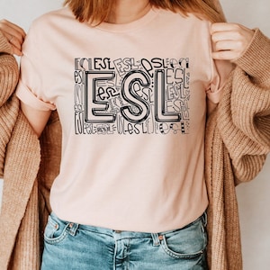 ESL Teacher Shirt, Custom School Shirts, Custom Teachers Team Shirts, ESL Teachers Shirts, Back to School Teachers T-shirts, ESL T-shirt