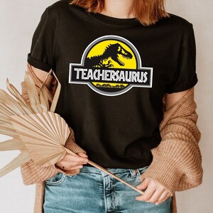 Teachersaurus Shirt, Jurassic Custom Teacher T-shirt, Personalized Teacher Gift Shirt, Custom Teachers Team Shirts, Super Teacher Shirt