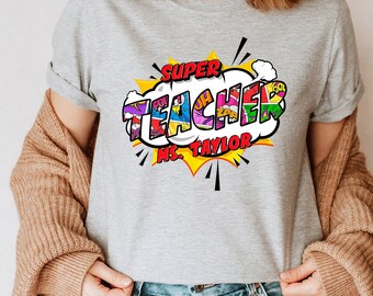 Personalized Teacher Shirt, Personalized Teacher Gift, Custom Teachers Team Shirts, Super Teacher Shirt, Teacher Appreciation Gifts