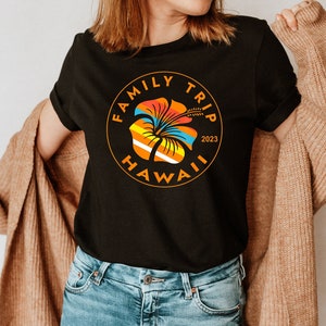 Family Trip Hawaii 2023 Shirts, Family Hawaii Trip T-shirts, Family Hawaii Shirts, Hawaii 2023 Group Shirts, Custom Hawaii Vacation Shirts,