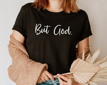 But God Shirt