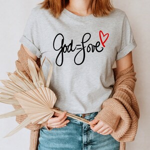 God Is Love Shirt, Christian Outfit, Christian Gifts, Christian Clothing, God Love Motivational Shirt