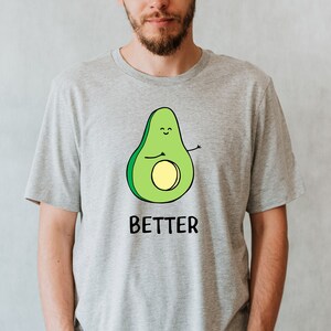 Better Half Avocado Couple Matching Shirts, Gift for Couple, Valentine Couple Shirts, Engagement Honeymoon Shirts,  Couple Outfit