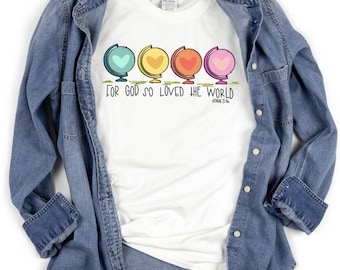 John 3 16 Shirt, Bible Scripture Tees, Christian Apparel, Sunday School Shirt, Missionaries Shirt, Mission Trip Shirt