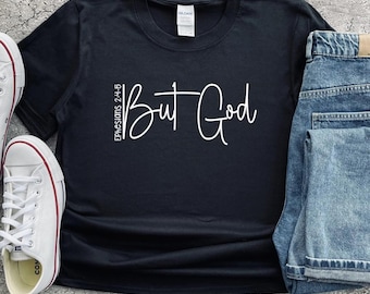 But God Shirt, Christian Apparel, Scripture Custom Shirts