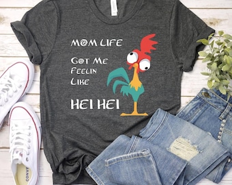 Mom Life Shirt, Funny Mom Life Gift Tee, Ohana Hei Hei Mom Shirt, Custom Mom Gift T-shirt