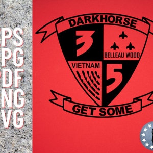 Dark Horse 3/5 3rd Battalion 5th Marines Get Some Insignia Patch Digital File SVG eps jpg pdf png