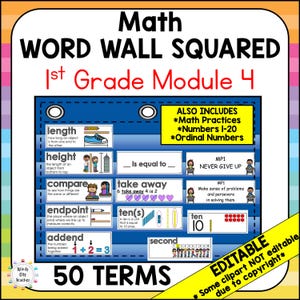 May include: A colorful educational poster titled "Math Word Wall Squared" for 1st grade, Module 4. The poster includes math terms like "length," "height," and "addend," with visual aids and the text "50 Terms." It also includes "Math Practices" and "Numbers 1-20."
