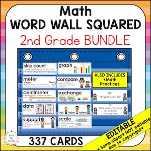 May include: A vibrant educational poster labelled "Math Word Wall Squared 2nd Grade BUNDLE." It features math vocabulary cards with definitions and illustrations, including "skip count," "graph," and "meter." The poster also includes "Math Practices" and is marked as "Editable."