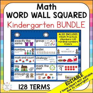 May include: A colorful educational poster titled "Math Word Wall Squared Kindergarten Bundle." It includes math practices, numbers 1-20, ordinal numbers, and colors. The poster features 128 terms and is editable.