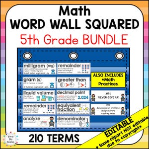 May include: A colorful educational poster titled "Math WORD WALL SQUARED 5th Grade BUNDLE." The poster includes math terms like "milligram," "remainder," and "decimal point," with visual aids. It also includes "Math Practices" and the text "210 TERMS."