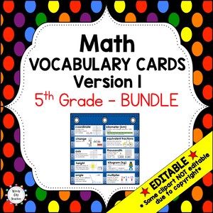 May include: A colorful printable set of math vocabulary cards for 5th grade. The cards include definitions and illustrations for terms like coordinate, kilometer, equivalent fractions, thousandth, height, kilogram, angle, and multiplier. The text "EDITABLE" is in red stars at the bottom right corner of the image.