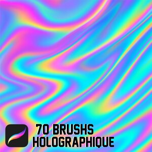 Peut inclure: Un fond holographique aux couleurs vives, avec des nuances de rose, de bleu, de jaune et de vert. L'image comprend le logo de l'application Procreate et le texte "70 BRUSHES HOLOGRAPHIQUE".