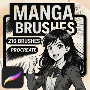 Peut inclure: Ensemble de pinceaux numériques pour Procreate. L'image présente une tablette avec les mots "MANGA BRUSHES" et "210 BRUSHES PROCREATE". Un personnage de style manga est représenté à droite, avec l'icône de l'application Procreate en bas à gauche.