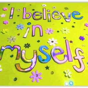 I believe in myself - Kühlschrankmagnet (Postkartengröße).