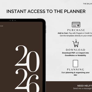 May include: A digital planner advertisement with the text "INSTANT ACCESS TO THE PLANNER." The image features a tablet displaying the numbers "2026" in a stylish font. Instructions for purchase and download are also included.