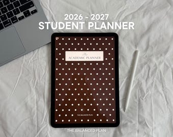 2026-2027 Student Planner by The Balanced Plan | Academic iPad Planner for GoodNotes & Notability
