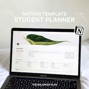 Student Notion Planner Template by The Balanced Plan | Academic Student Digital Planner, College Planner, Assignment Tracker, School Planner