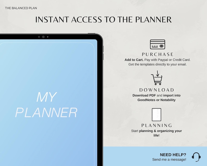 May include: A digital planner on a tablet screen with the text "My Planner" in white on a light blue background. The image shows the steps to purchase, download, and use the planner. The text "Instant Access to the Planner" is at the top of the image.