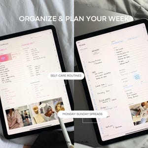 May include: Two iPad screens displaying a digital planner app with the text "Organize & Plan Your Week". The left screen shows a "Self-Care Dashboard" with a pink and white colour scheme. The right screen shows a "Monday" page with a white background and black text. Both screens have a photo of a person in the bottom corner.