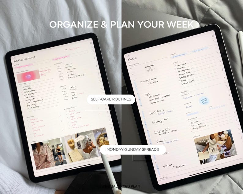 May include: Two iPad screens displaying a digital planner app with the text "Organize & Plan Your Week". The left screen shows a "Self-Care Dashboard" with a pink and white colour scheme. The right screen shows a "Monday" page with a white background and black text. Both screens have a photo of a person in the bottom corner.