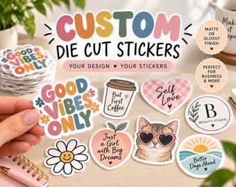 Custom Die Cut Paper Stickers, Personalized Stickers, Custom Logo Stickers, Matte or Glossy, Custom Printed Stickers