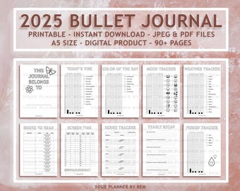 2025 Ultimate Bullet Journal: A Year of Creativity & Organization