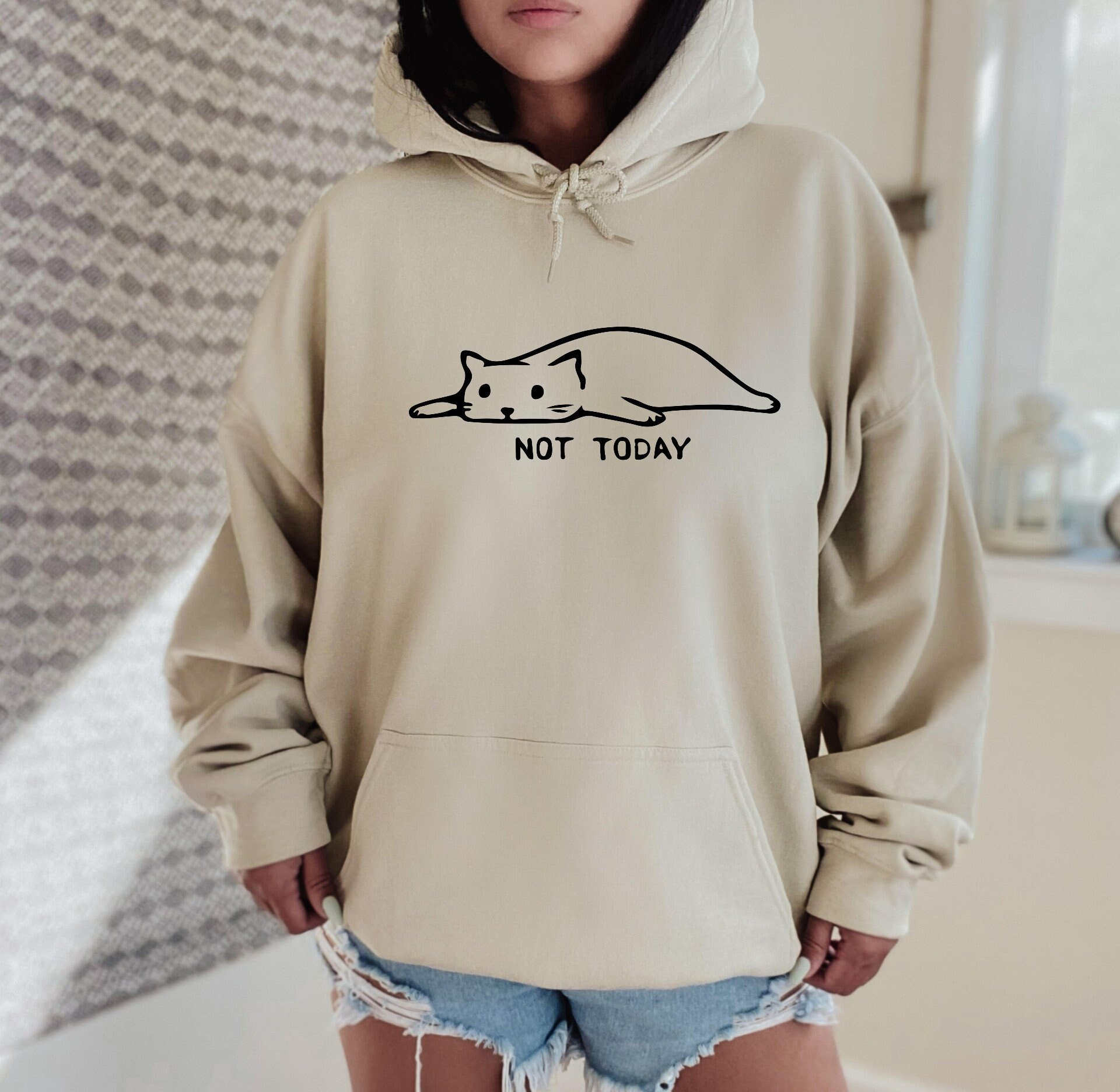 Not today cat hoodie sale