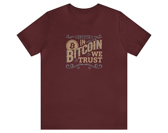 In Bitcoin We Trust Tshirt, Crypto Tee, Bitcoin T-Shirt, Unisex Jersey Short Sleeve Tee - Cadeau voor hem/haar - Graphic Tee