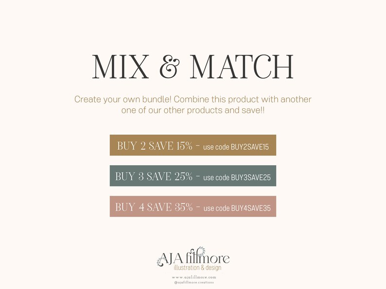 May include: A graphic with the text "MIX & MATCH" and instructions to create a bundle by combining products and saving money.  Three buttons with different discount offers are shown: "BUY 2 SAVE 15%", "BUY 3 SAVE 25%", and "BUY 4 SAVE 35%".  Each button includes a discount code to use at checkout.