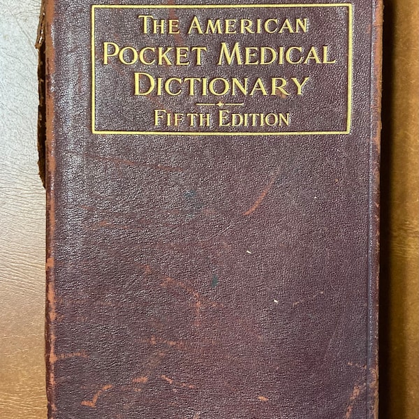 The American Pocket Medical Dictionary, Fifth Edition, 1906