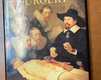 Illustrated History of Surgery, by Knut Haeger. 1988