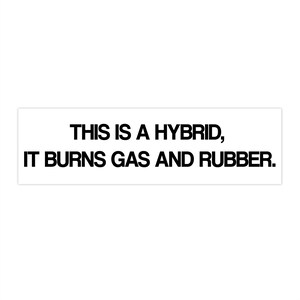 Hybrid Humor Bumper Stickers | Car Decor, Funny Stickers, Auto Accessories, Gifts for Car Lovers, Vehicle Humor