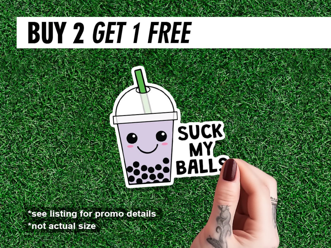 Boba Tea Suck My Balls Sticker Trendy Anime Cute Nerd Art Pun Indie 90s