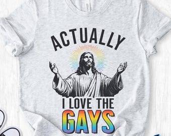 Camiseta divertida del Orgullo, Camiseta "En realidad amo a los gays", Camiseta de aliado LGBTQ, Camiseta inclusiva de Jesús, Regalo del Orgullo Gay