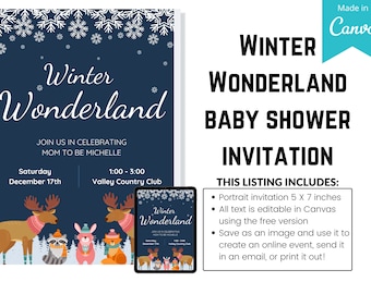 May include: A blue and white winter wonderland baby shower invitation with a white snowflake border. The invitation features a cartoon deer, rabbit, raccoon, and fox. The text reads "Winter Wonderland Baby Shower" and includes the date, time, and location of the event.