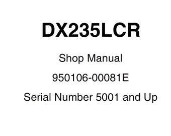 Doosan DX235LCR Crawler Excavator Shop Manual S/N 5001 and Up  950106-00081E PDF