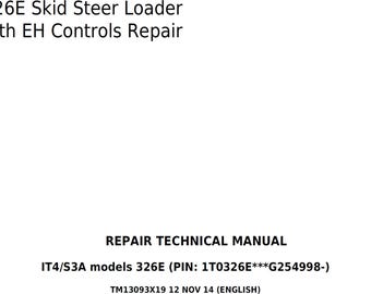 Manual técnico de reparación de minicargadoras John Deere 326E con controles EH y motores IT4 S3A TM13093X19 PDF