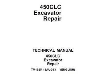 John Deere 450CLC Excavator Repair Technical Manual TM1925 PDF